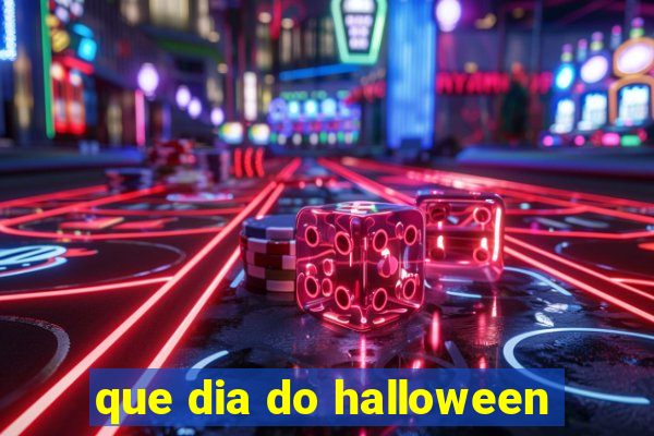 que dia do halloween